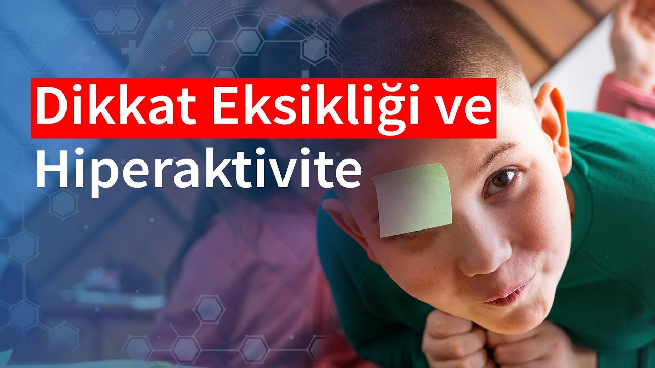 cocuklarda-dikkat-eksikligi-ve-tedavisi